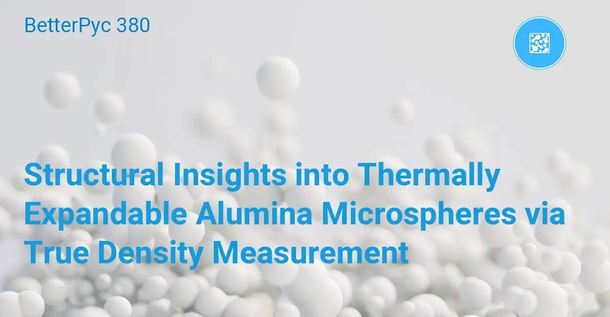 Structural Insights into Thermally Expandable Alumina Microspheres via True Density Measurement